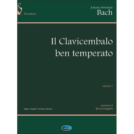 Johann Sebastian Bach - Il clavicembalo ben temperato - Libro I