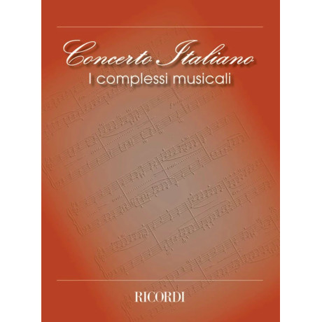 Concerto Italiano - I complessi musicali