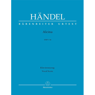 Handel - Alcina HWV 34 Per Canto e Pianoforte