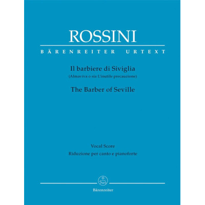 Rossini - Il barbiere di Siviglia Per Canto e Pianoforte