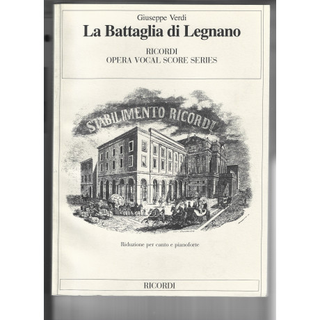 Verdi - La battaglia di Legnano Per Canto e Pianoforte