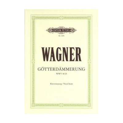 Wagner - Il Crepuscolo degli Dei  Per Canto e Pianoforte