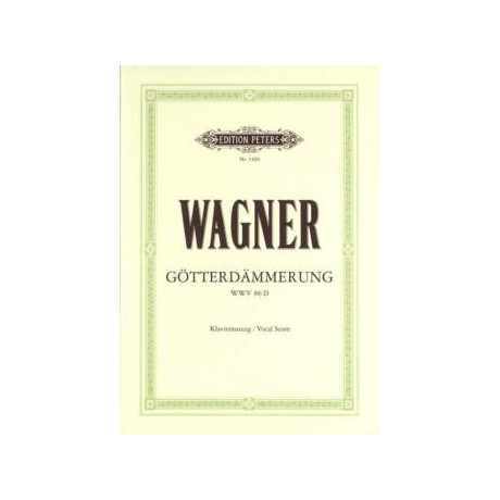 Wagner - Il Crepuscolo degli Dei  Per Canto e Pianoforte