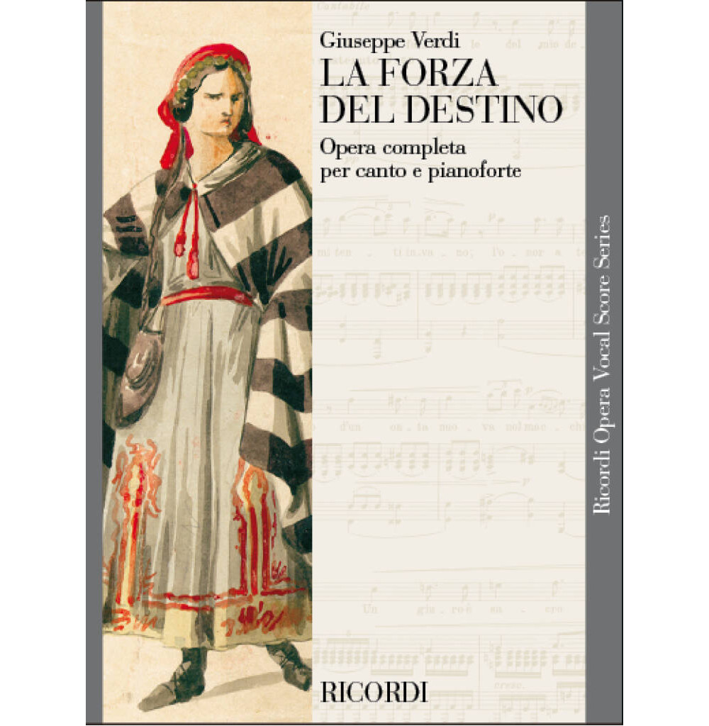 Verdi - La forza del destino Per Canto e Pianoforte Verdi - La forza del destino Per Canto e Pianoforte