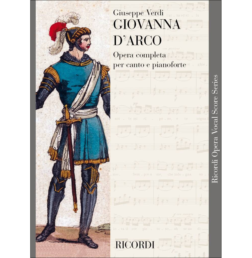 Verdi - Giovanna D'Arco Per Canto e Pianoforte Verdi - Giovanna D'Arco Per Canto e Pianoforte