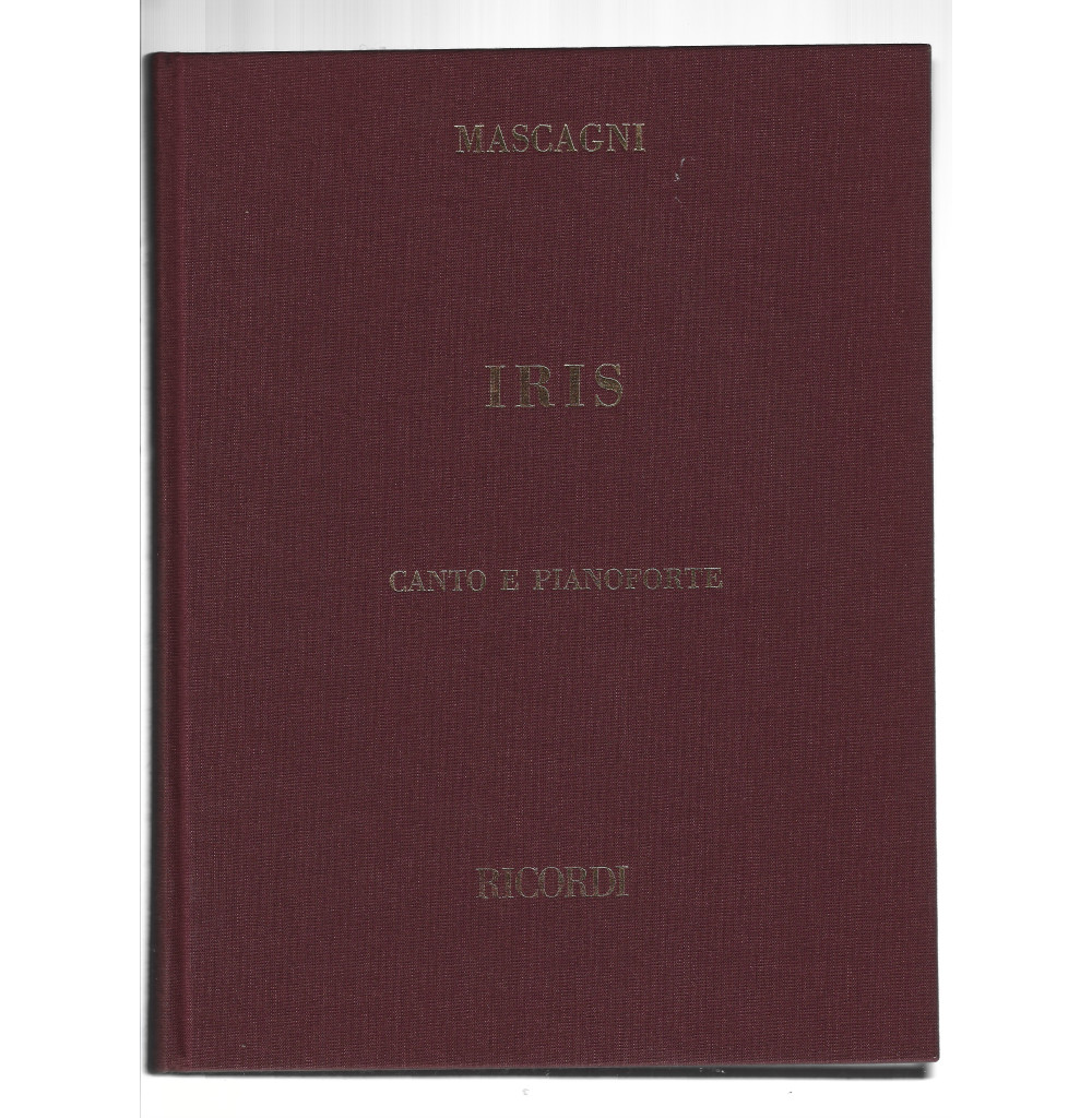 Mascagni - Iris Per Canto e Pianoforte Mascagni - Iris Per Canto e Pianoforte