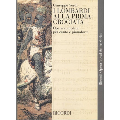 Verdi - I Lombardi alla prima crociata Per Canto e Pianoforte