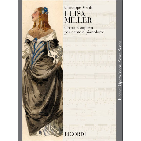 Verdi - Luisa Miller Per Canto e Pianoforte