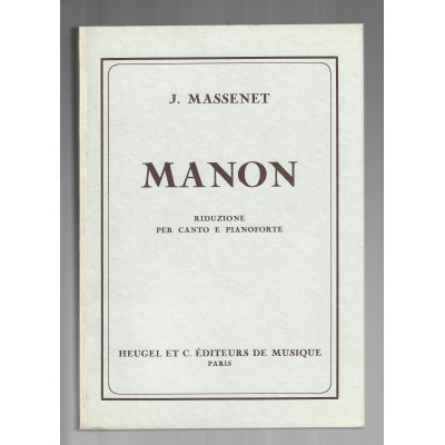 Massenet - Manon Per Canto e Pianoforte