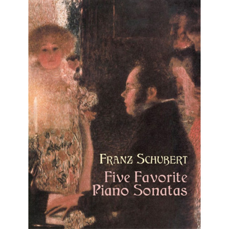 Schubert - Five Favorite Piano Sonatas
