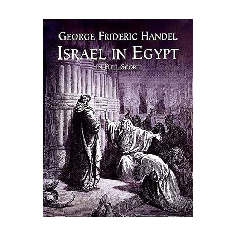 Handel - Israel in Egypt in Full Score