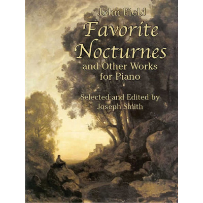 Field  - Favorite Nocturnes And Other Works  For Piano