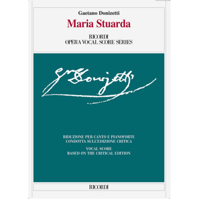 Donizetti - Maria Stuarda Per Canto e Pianoforte