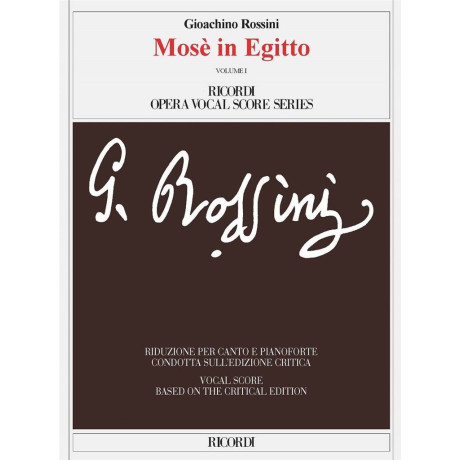 Rossini - Mosè In Egitto (Volume 1 + 2) Per Canto e Pianoforte