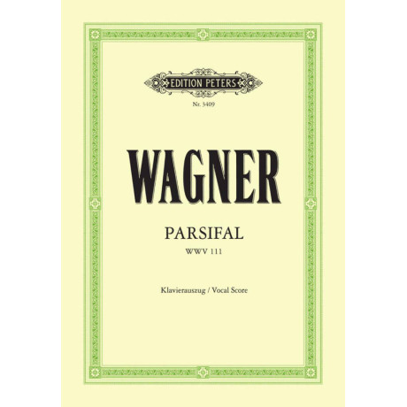 Wagner - Parsifal Per Canto e Pianoforte