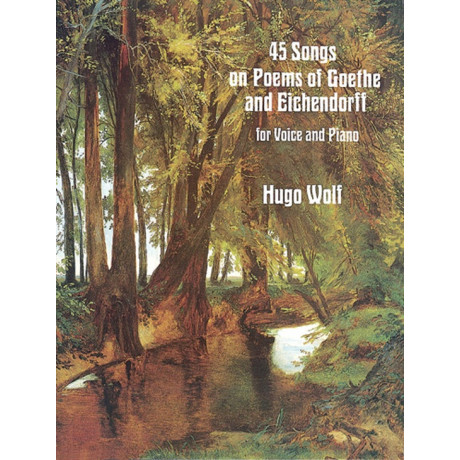 Wolf - 45 Songs On Poems Of Goethe And Eichendorff