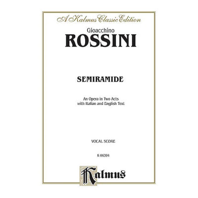 Rossini - Semiramide Per Canto e Pianoforte