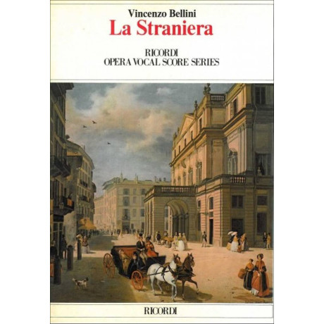 Bellini - La straniera Per Canto e Pianoforte