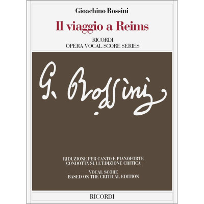 Rossini - Il viaggio a Reims Per Canto e Pianoforte