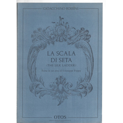 Rossini - La scala di seta Per Canto e Pianoforte