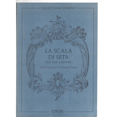 Rossini - La scala di seta Per Canto e Pianoforte