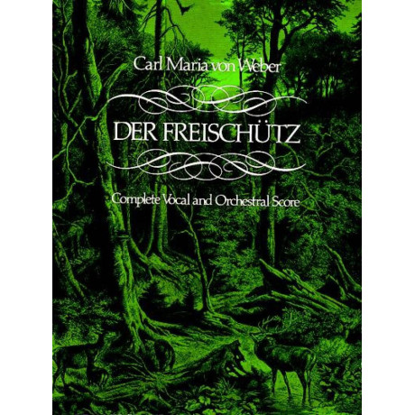 Weber- Der Freischütz - Full Score