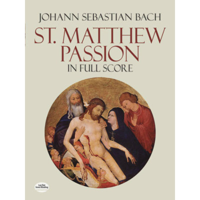 Bach  - St. Matthew Passion in full score
