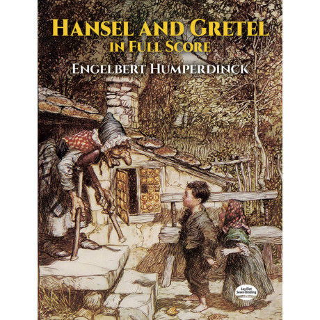 Humperdinck - Haensel And Gretel In Full Score