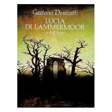 Donizetti  - Lucia di Lammermoor in full score
