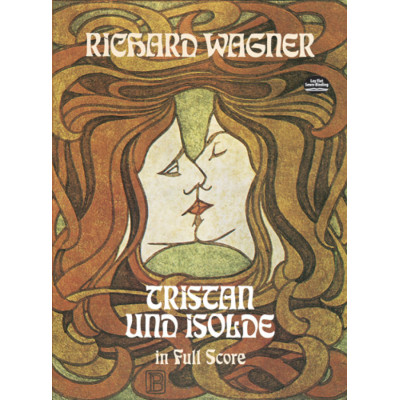 Wagner  - Tristan Und Isolde in Full Score