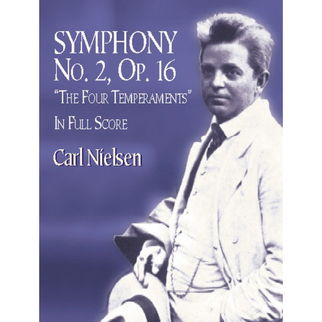 Nielsen  - Symphony No. 2, "Four Temperaments"  in Full Score