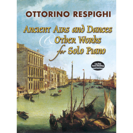 Respighi -  Ancient Airs And Dances & Other Works  Solo Piano