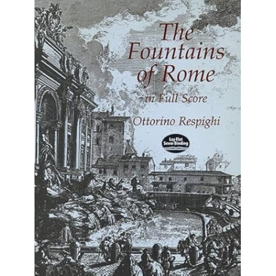 Respighi -  The Fountains of Rome in Full Score