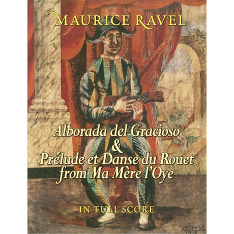 Ravel - Alborada del Gracioso & Prelude et Danse du Rouet from Ma Mere l'Oye in Full Score
