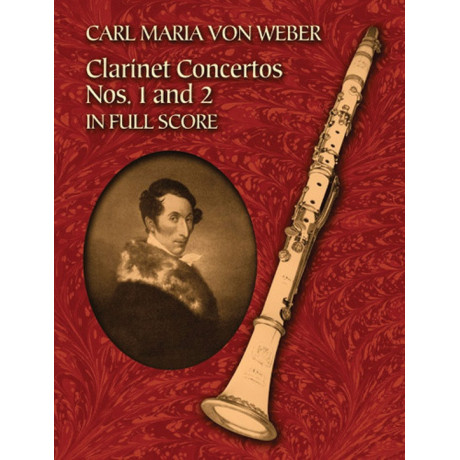 Weber - Clarinet Concertos Nos. 1 and 2 in Full Score