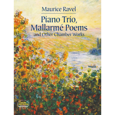 Ravel - Piano Trio, Mallarmé Poems And Other Chamber Works