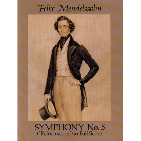 Mendelssohn - Symphony No.5 The Reformation In Full Score