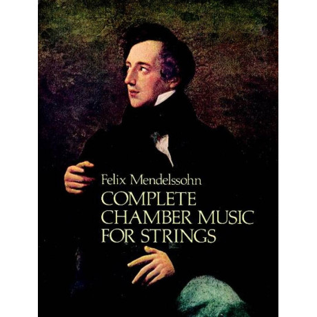 Mendelssohn - Complete Chamber Music For Strings