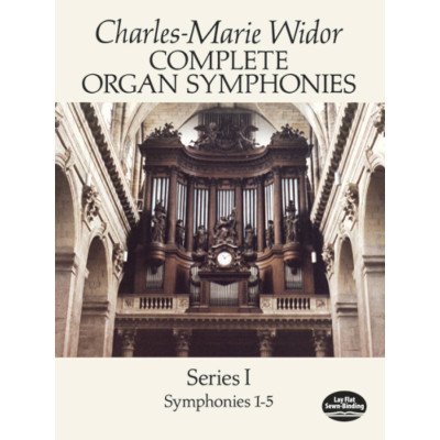 Widor - Complete Organ Symphonies Series I (1-5)
