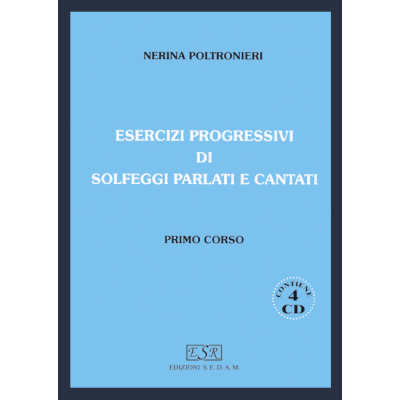 Nerina Poltronieri - Esecuzione degli esercizi progessivi di solfeggi parlati e cantati - Primo corso (4 CD)