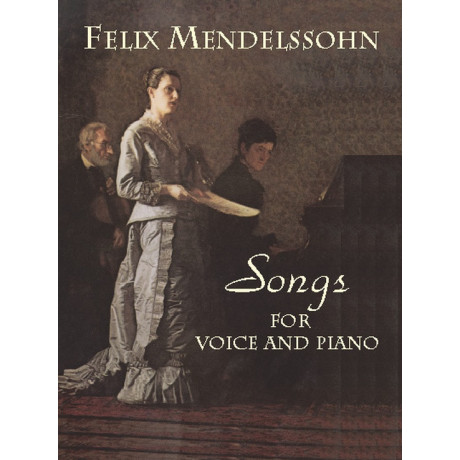 Mendelssohn - Songs For Voice And Piano