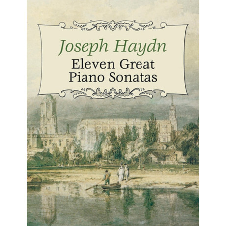 Haydn - Eleven Great Piano Sonatas