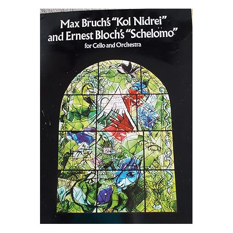 Bruch/Bloch  - "Kol Nidrei" - "Schelomo" in Full Score