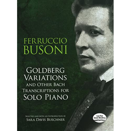 Busoni - Goldberg Variations and Other Bach Transcriptions for Solo Piano