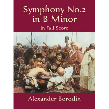Borodin - Symphony No. 2 in B Minor in Full Score