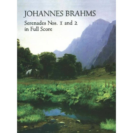 Brahms - Serenades Nos. 1 and 2 in Full Score