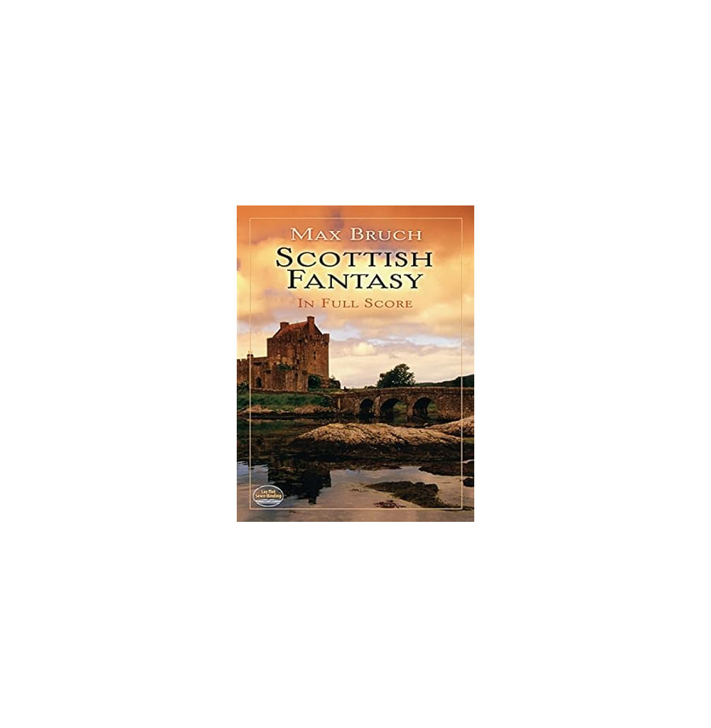 Bruch - Scottish Fantasy in Full Score Bruch - Scottish Fantasy in Full Score