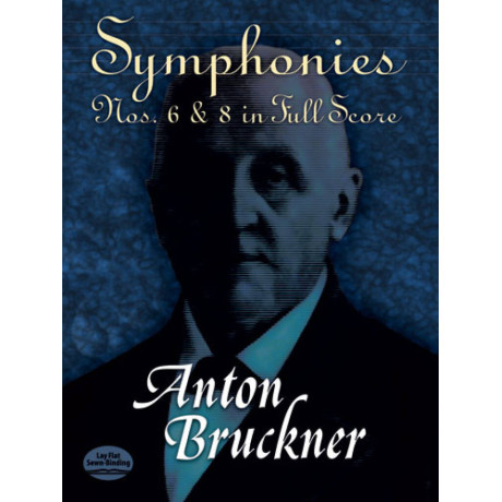 Bruckner - Symphonies No.6 and 8 in Full Score