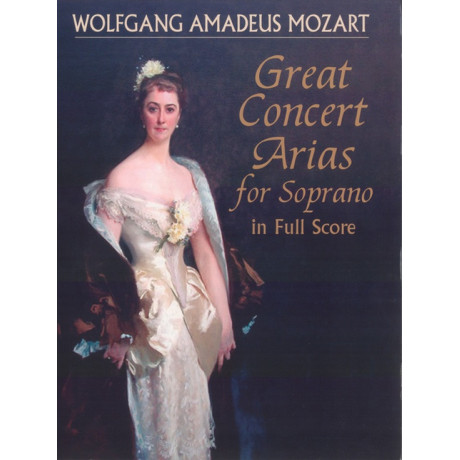 Mozart - Great Concert Arias for Soprano in Full Score