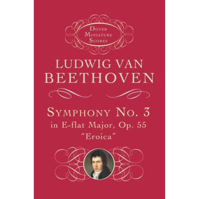 Beethoven - Symphony No.3 In E-Flat Op.55 'Eroica' in Pocket Score